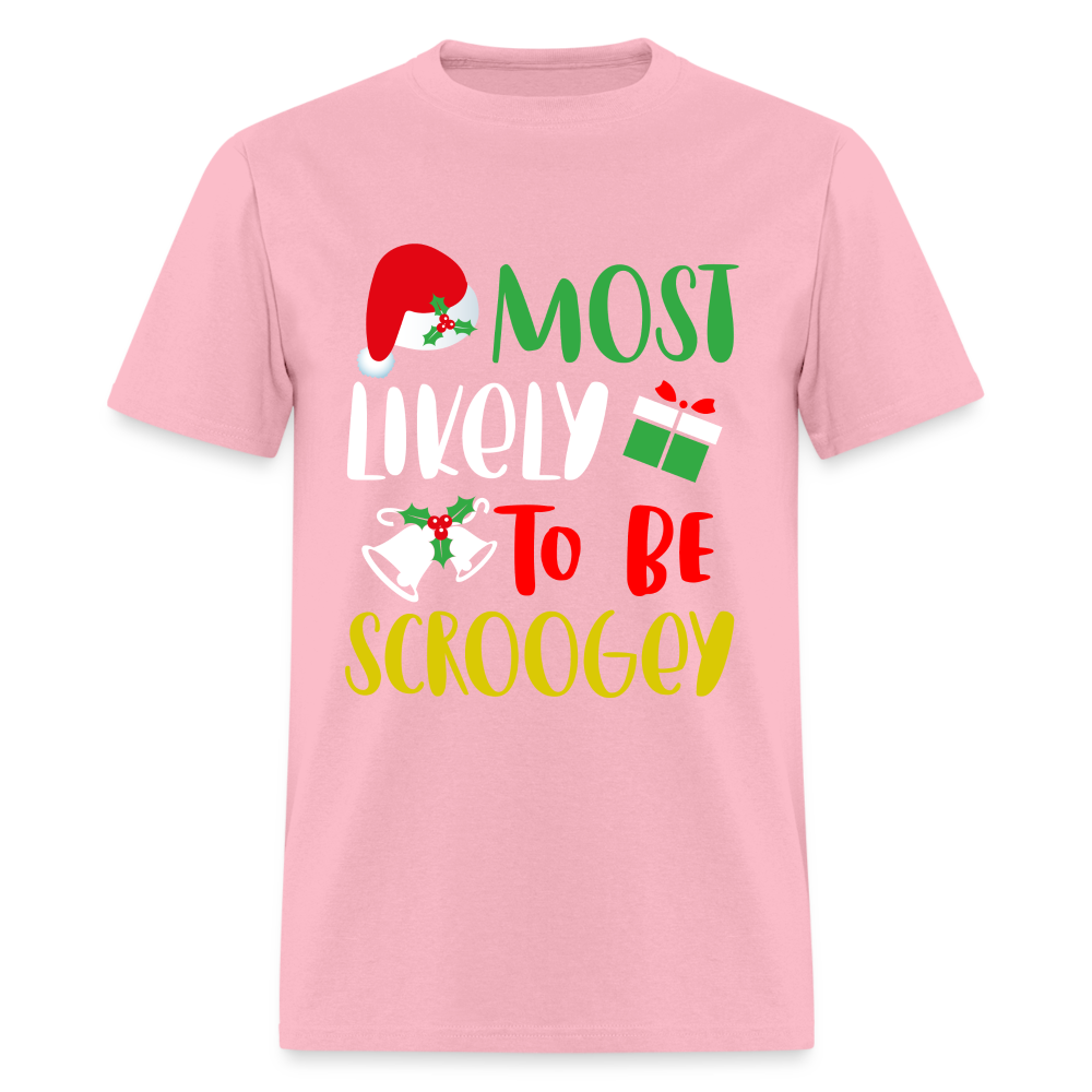 Most Likely To Be Scroogey T-Shirt - pink