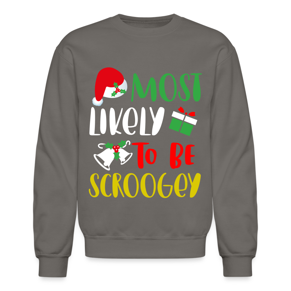 Most Likely To Be Scroogey Sweatshirt - asphalt gray