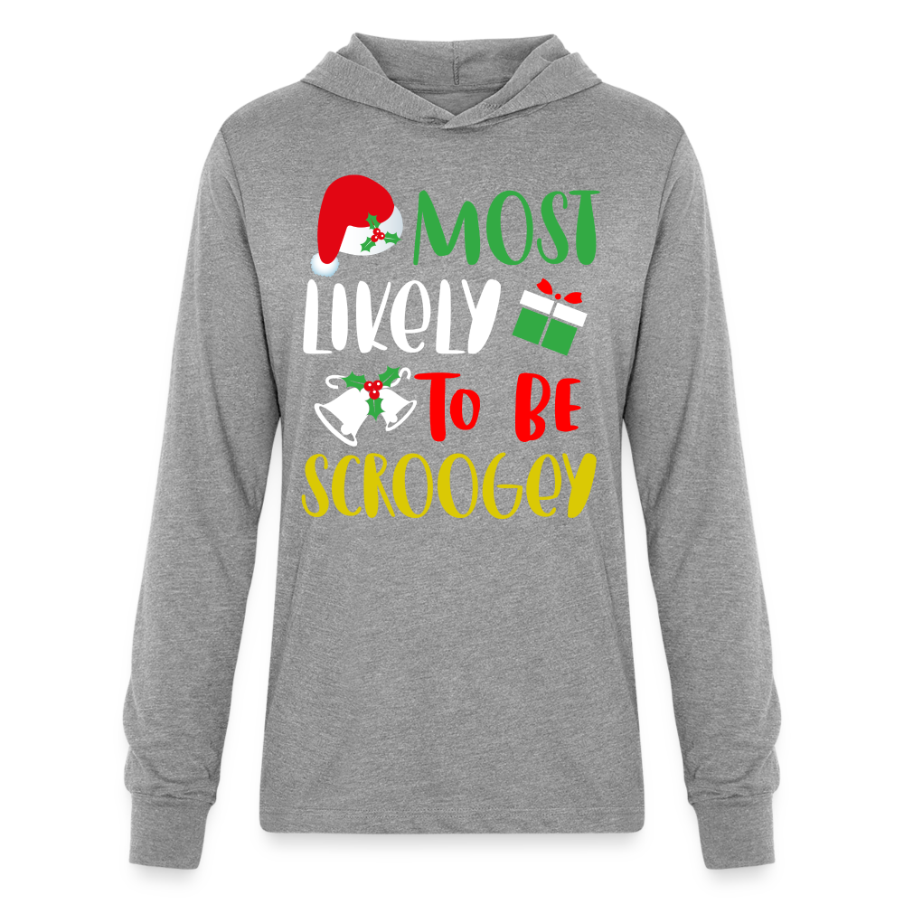 Most Likely To Be Scroogey Hoodie Shirt - heather grey
