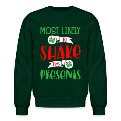 Most Likely To Shake the Presents Sweatshirt - forest green