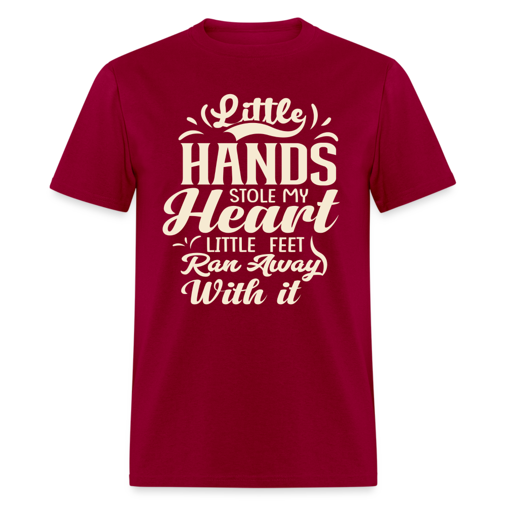 Little Hands Stole My Heart Little Feet Ran Away With It - T-Shirt - dark red