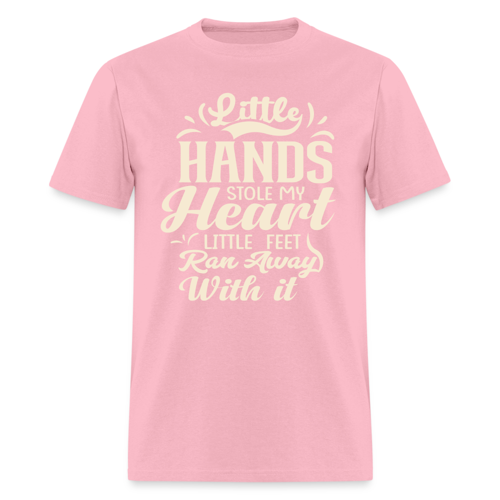 Little Hands Stole My Heart Little Feet Ran Away With It - T-Shirt - pink