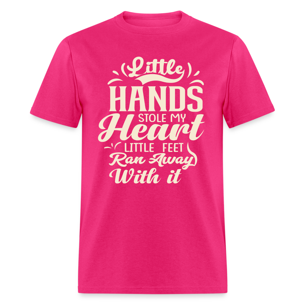 Little Hands Stole My Heart Little Feet Ran Away With It - T-Shirt - fuchsia