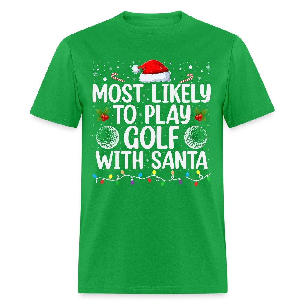 Most Likely to Play Golf with Santa T-Shirt - bright green