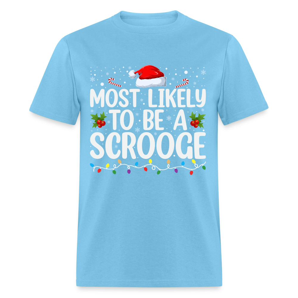 Most Likely To Be A Scrooge T-Shirt - aquatic blue