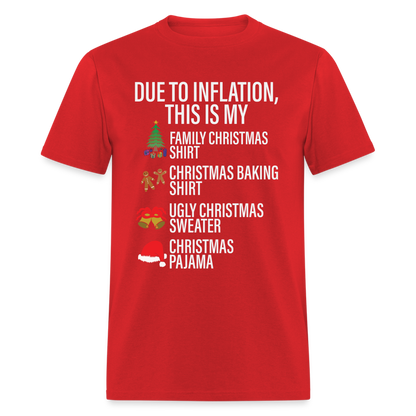 Due to Inflation T-Shirt (Christmas Version) - red