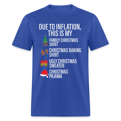 Due to Inflation T-Shirt (Christmas Version) - royal blue