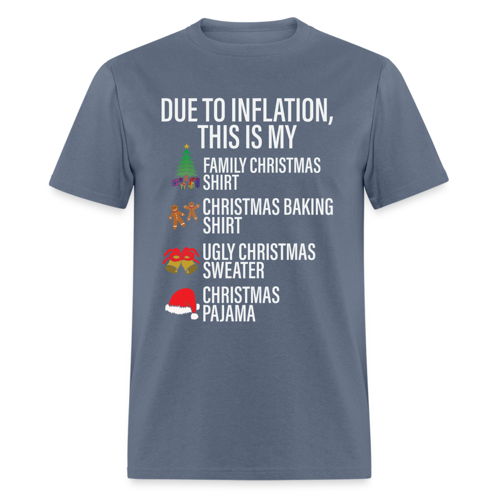 Due to Inflation T-Shirt (Christmas Version) - denim