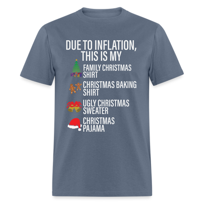 Due to Inflation T-Shirt (Christmas Version) - denim