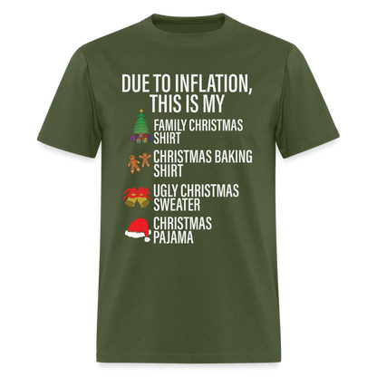 Due to Inflation T-Shirt (Christmas Version) - military green