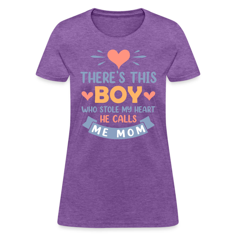 There's This Boy Who Stole My Heart, He Call Me Mom T-Shirt - purple heather