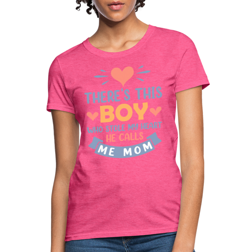 There's This Boy Who Stole My Heart, He Call Me Mom T-Shirt - heather pink