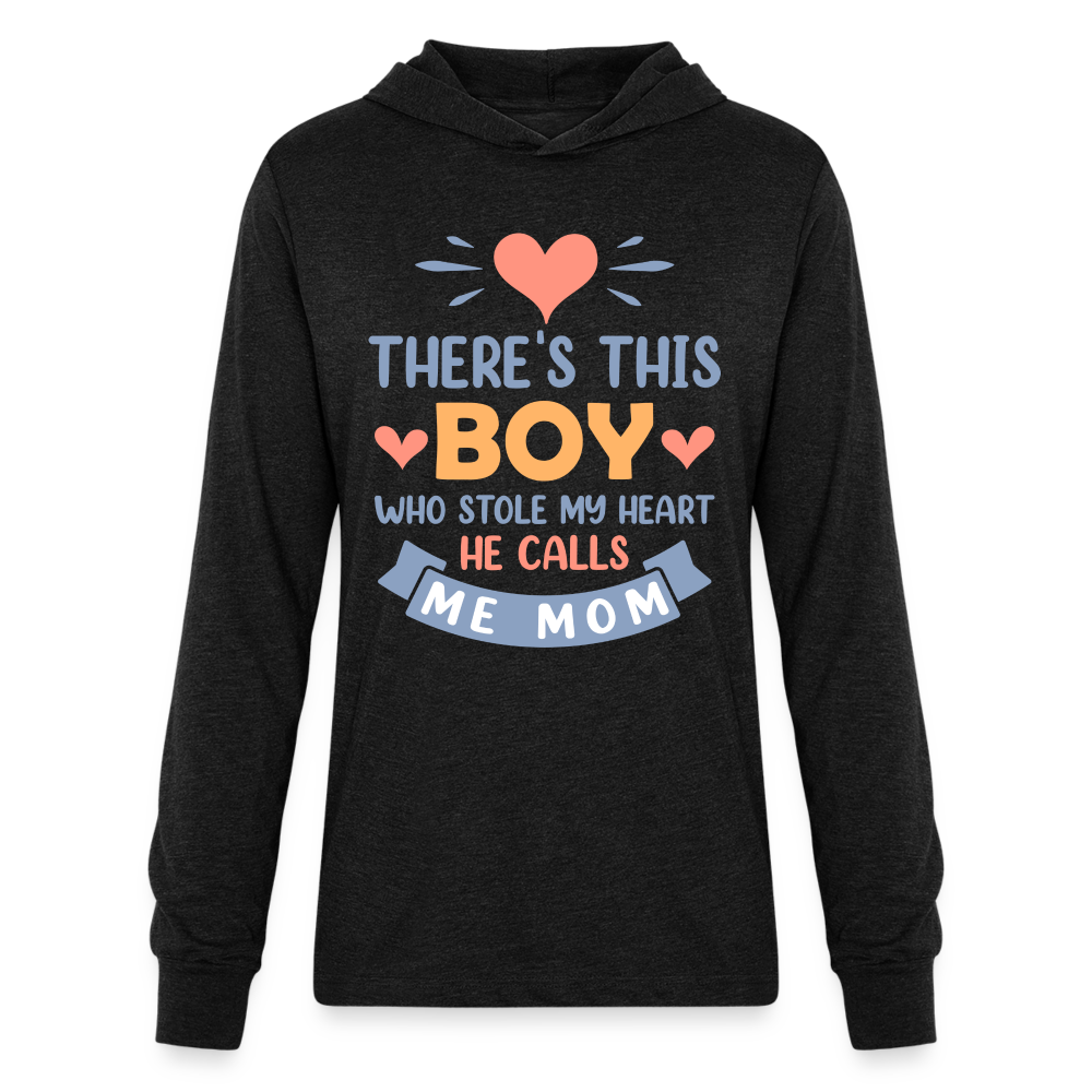 There's This Boy Who Stole My Heart, He Call Me Mom Hoodie Shirt - heather black