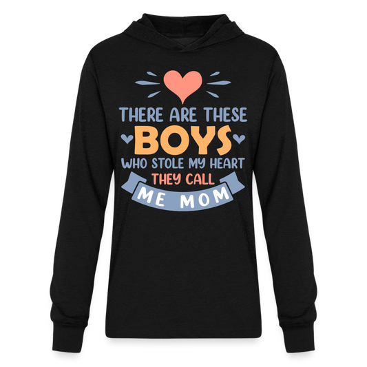 There Are These Boys Who Stole My Heart, He Call Me Mom Hoodie Shirt - black