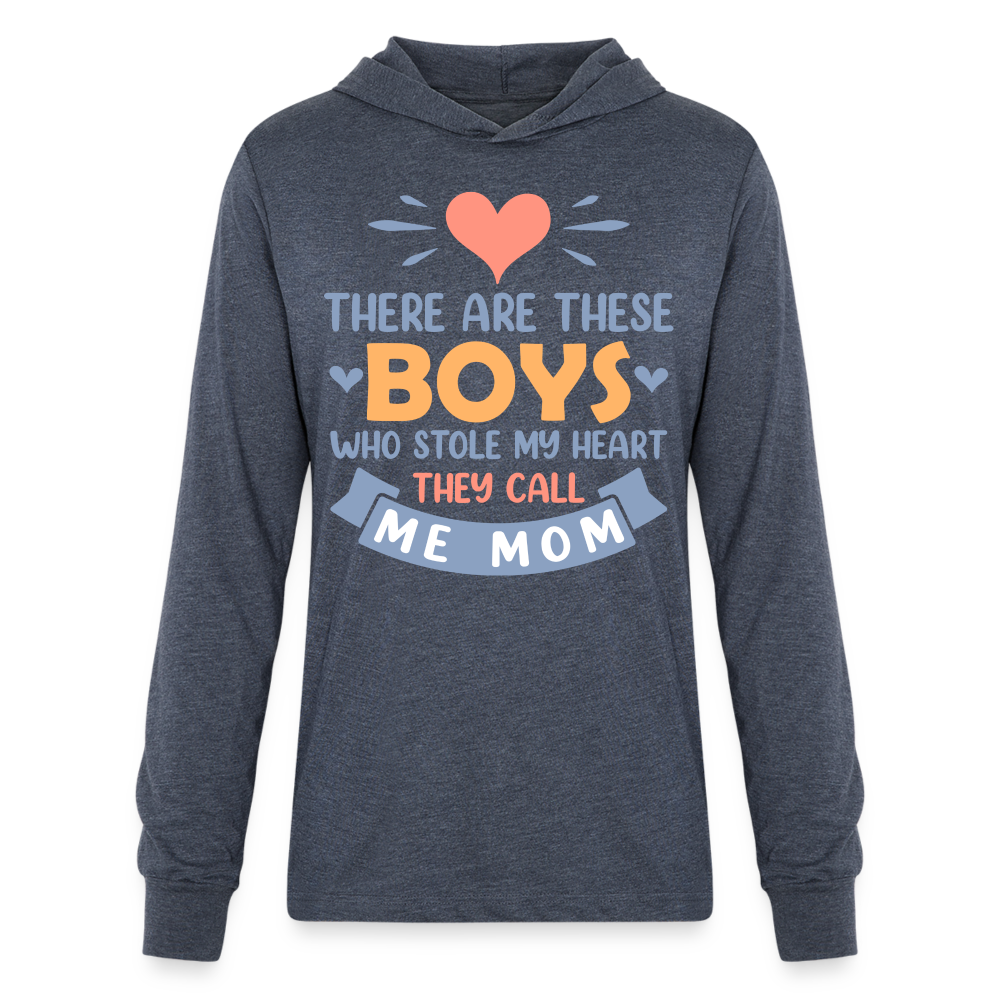 There Are These Boys Who Stole My Heart, He Call Me Mom Hoodie Shirt - heather navy