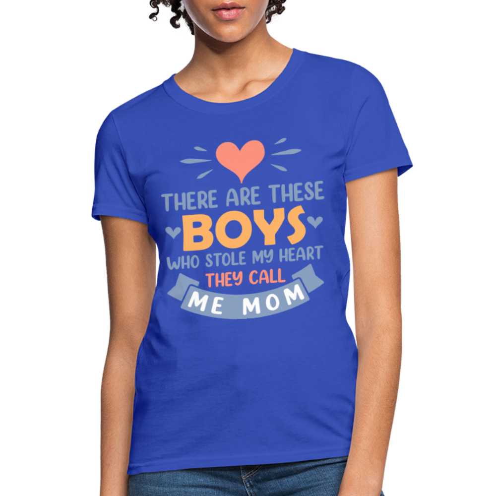 There Are These Boys Who Stole My Heart, They Call Me Mom T-Shirt - royal blue