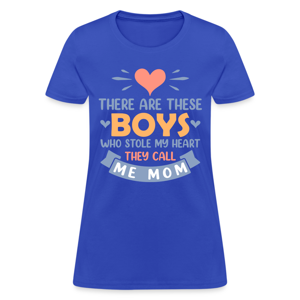 There Are These Boys Who Stole My Heart, They Call Me Mom T-Shirt - royal blue