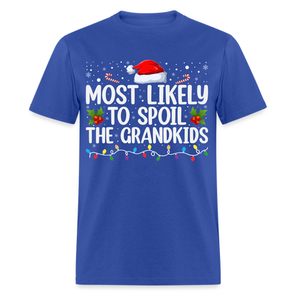 Most Likely to Spoil the Grandkids T-Shirt (Christmas) - royal blue