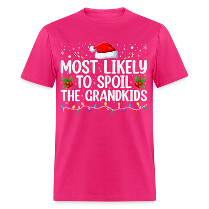 Most Likely to Spoil the Grandkids T-Shirt (Christmas) - fuchsia