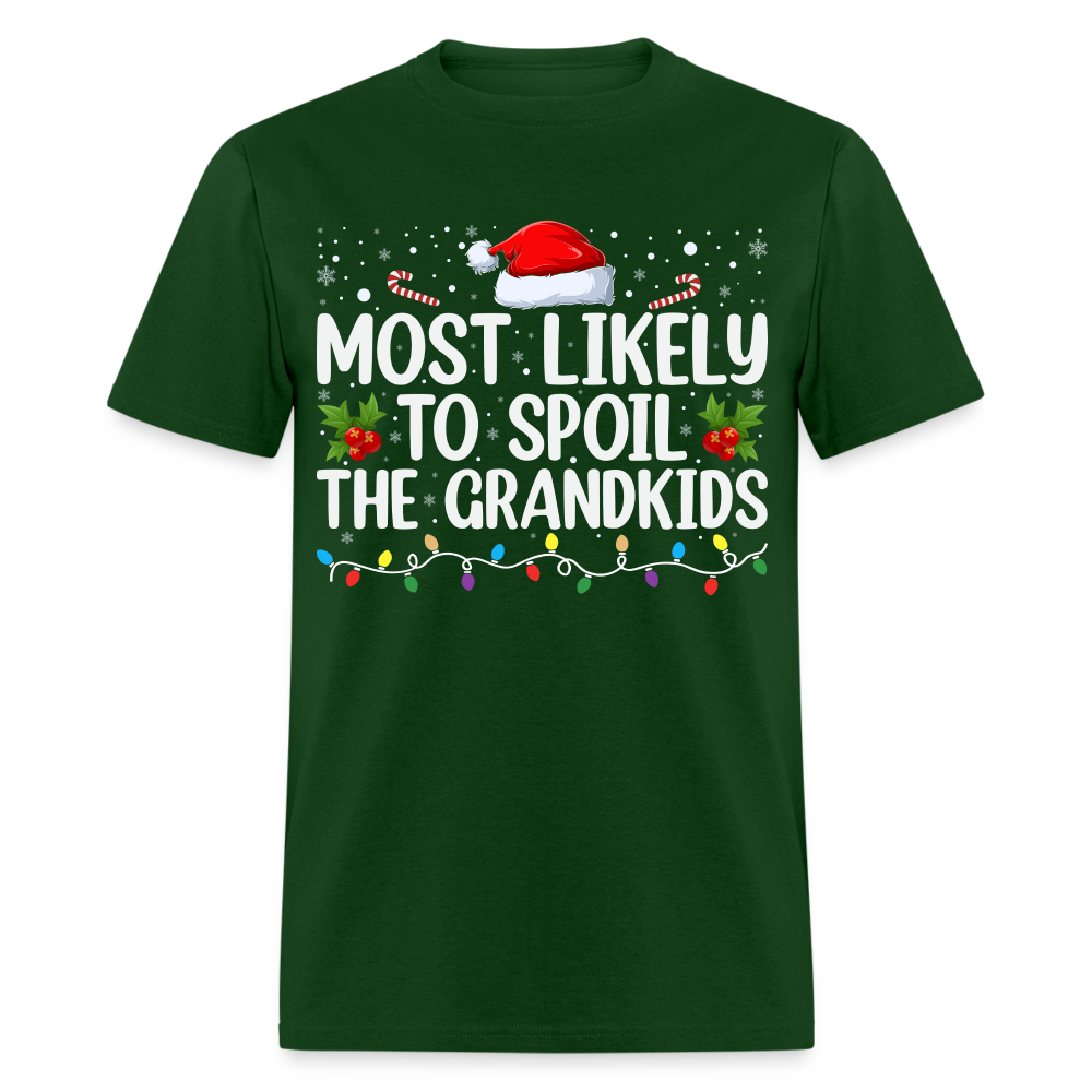 Most Likely to Spoil the Grandkids T-Shirt (Christmas) - forest green