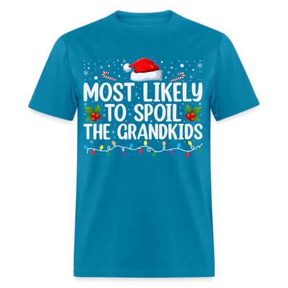 Most Likely to Spoil the Grandkids T-Shirt (Christmas) - turquoise