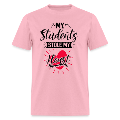 My Students Stole My Heart T-Shirt (Teacher) - pink