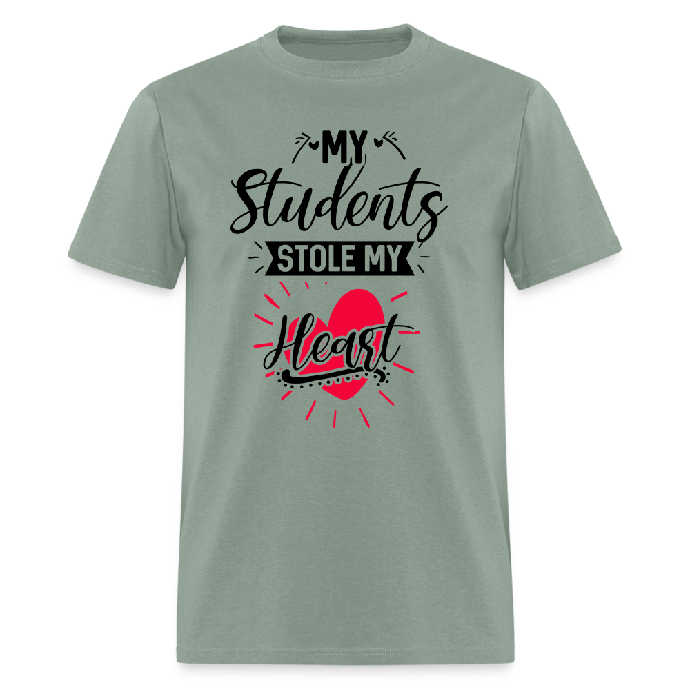 My Students Stole My Heart T-Shirt (Teacher) - sage