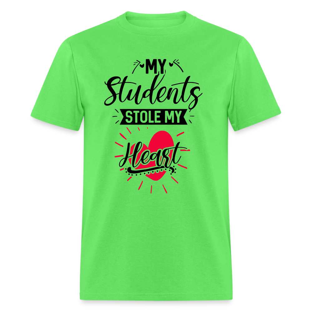 My Students Stole My Heart T-Shirt (Teacher) - kiwi