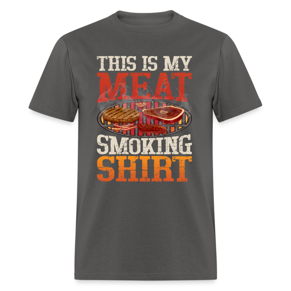 This Is My Meat Smoking Shirt (BBQ T-Shirt) - charcoal