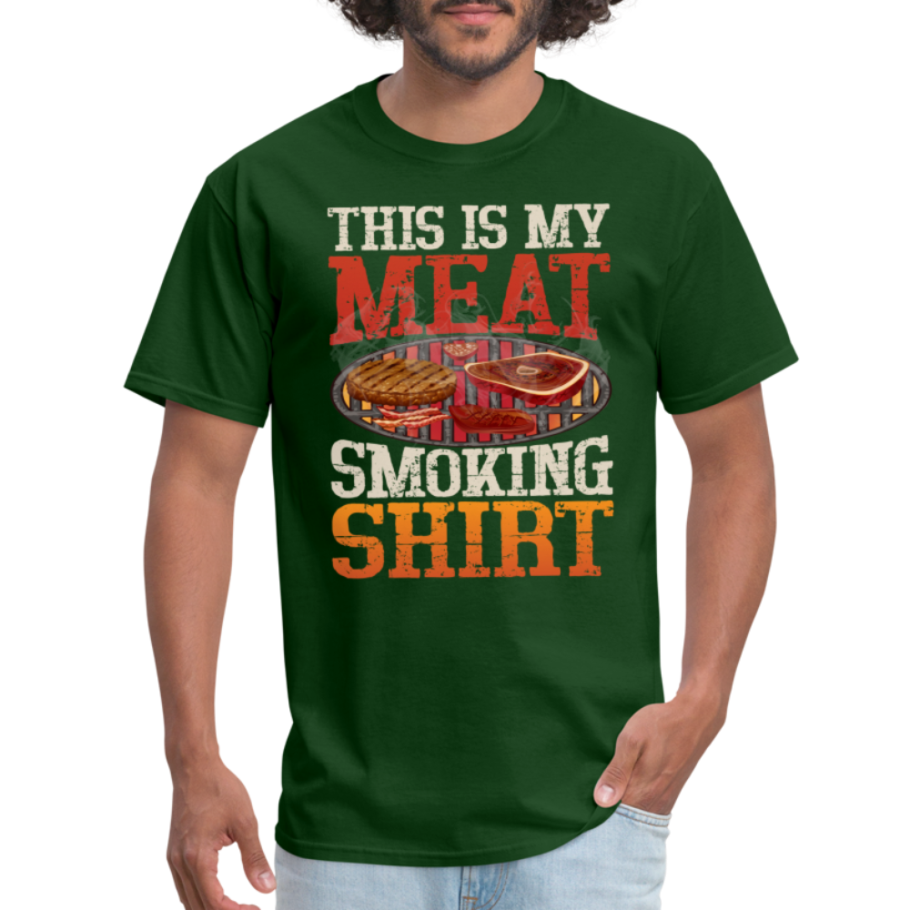 This Is My Meat Smoking Shirt (BBQ T-Shirt) - forest green