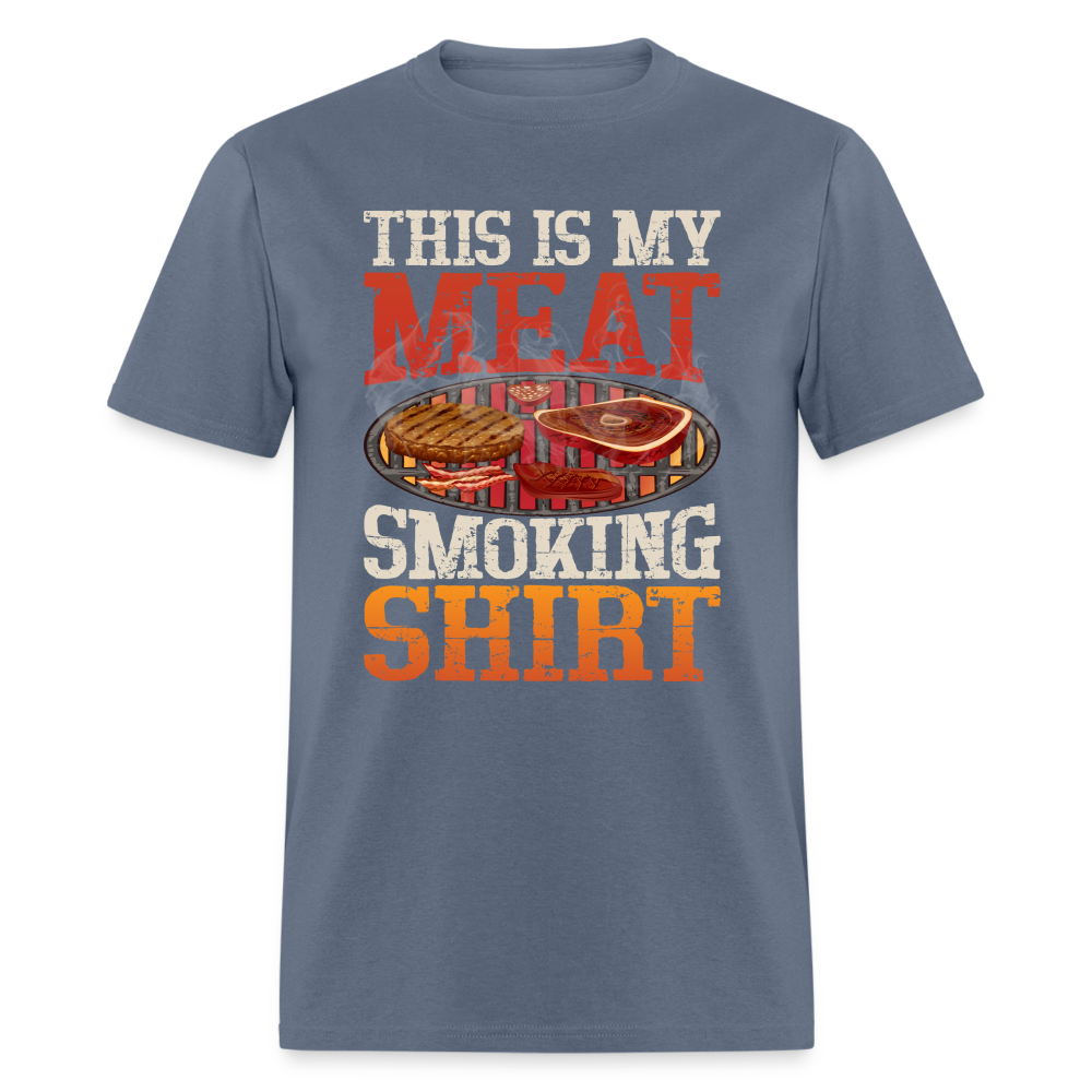This Is My Meat Smoking Shirt (BBQ T-Shirt) - denim