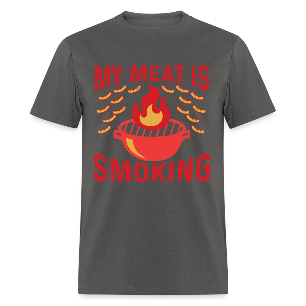 My Meat Is Smoking T-Shirt (BBQ) - charcoal