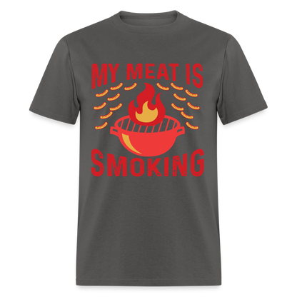 My Meat Is Smoking T-Shirt (BBQ) - charcoal