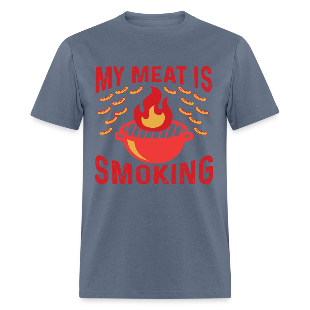 My Meat Is Smoking T-Shirt (BBQ) - denim