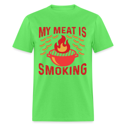 My Meat Is Smoking T-Shirt (BBQ) - kiwi