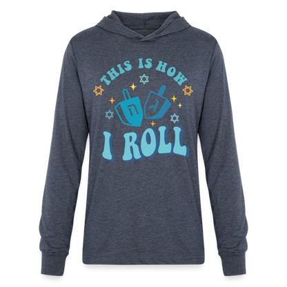 This is HowI Roll Hoodie Shirt (Hanukkah) - heather navy