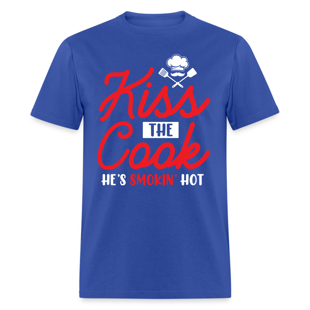 Kiss The Cook He's Smokin' Hot T-Shirt - royal blue