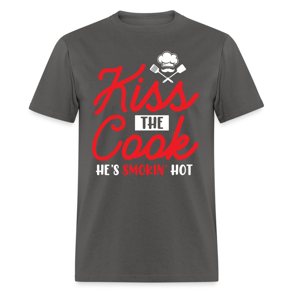 Kiss The Cook He's Smokin' Hot T-Shirt - charcoal
