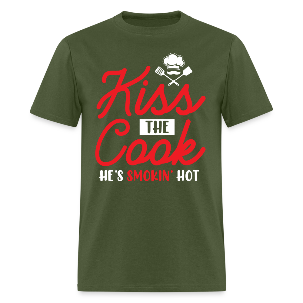 Kiss The Cook He's Smokin' Hot T-Shirt - military green