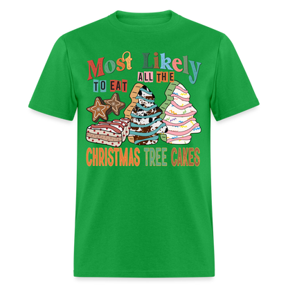 Most Likely to Eat All The Christmas Tree Cakes T-Shirt (Christmas) - bright green