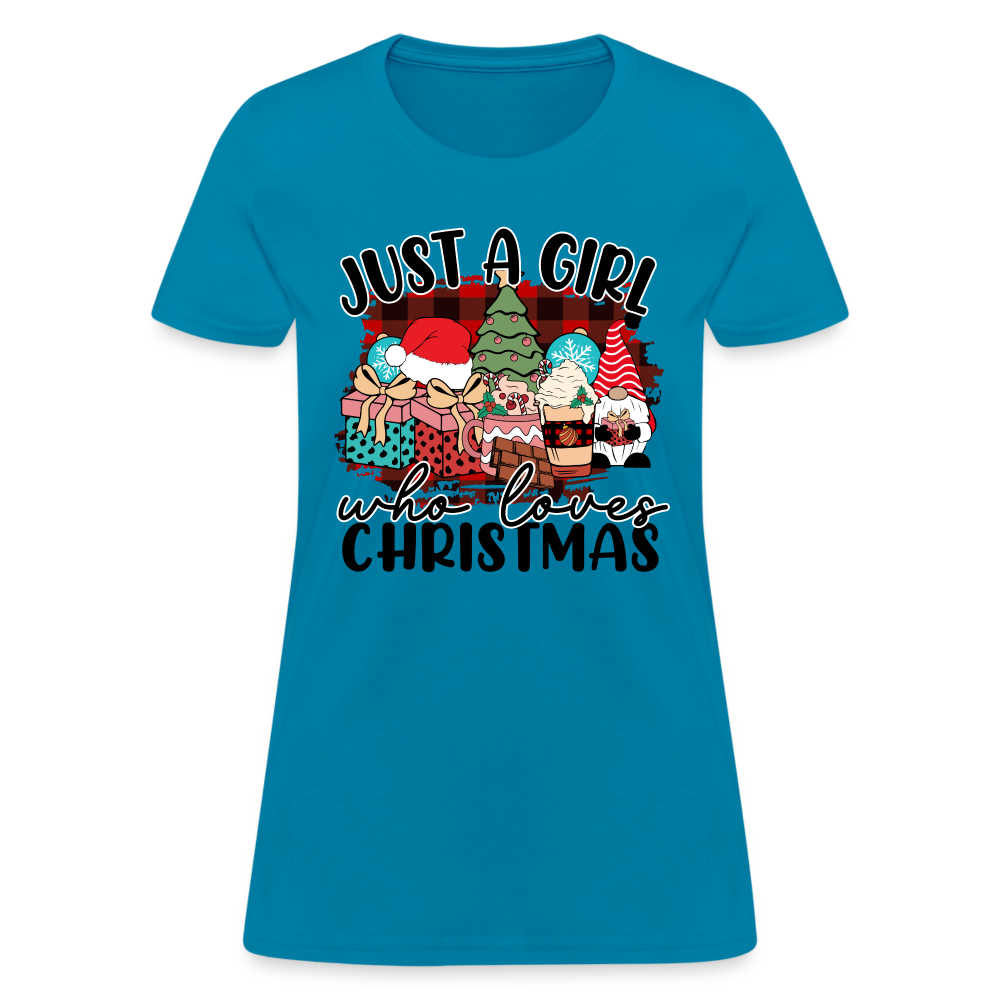 Just A Girl Who Loves Christmas - Women's T-Shirt - turquoise