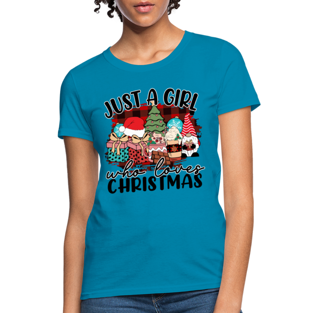 Just A Girl Who Loves Christmas - Women's T-Shirt - turquoise