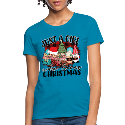 Just A Girl Who Loves Christmas - Women's T-Shirt - turquoise