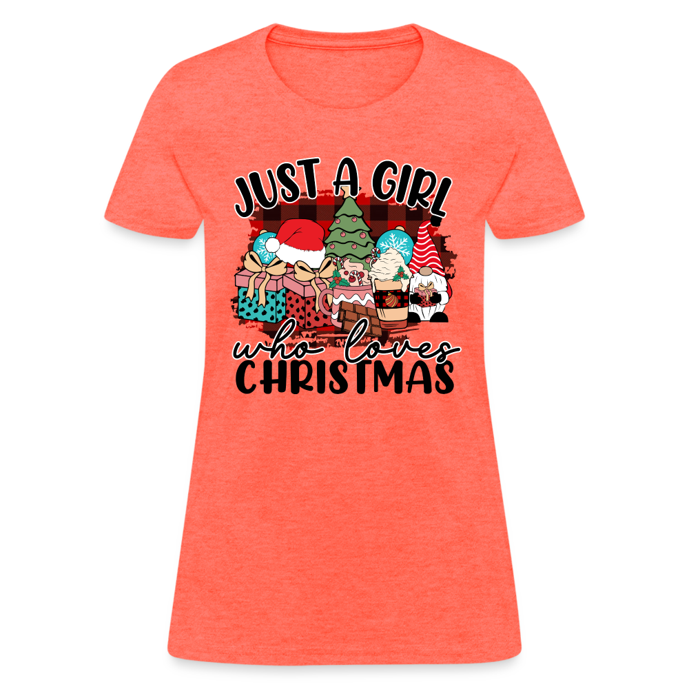 Just A Girl Who Loves Christmas - Women's T-Shirt - heather coral