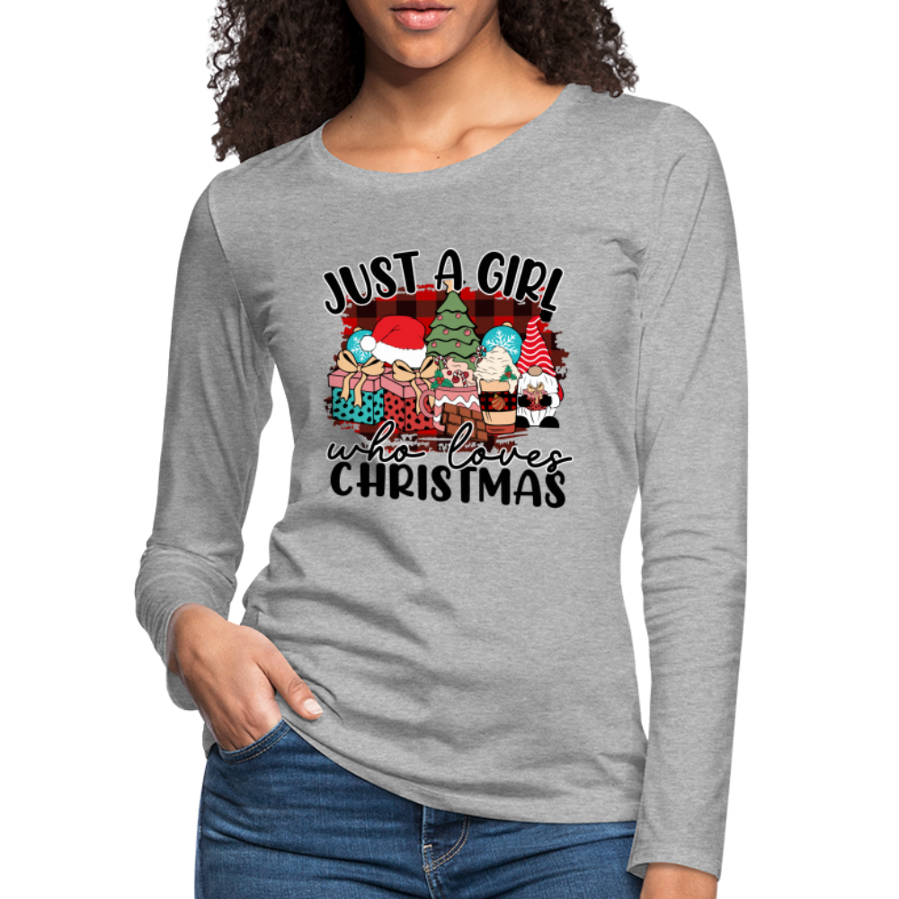 Just A Girl Who Loves Christmas - Women's Premium Long Sleeve T-Shirt - heather gray