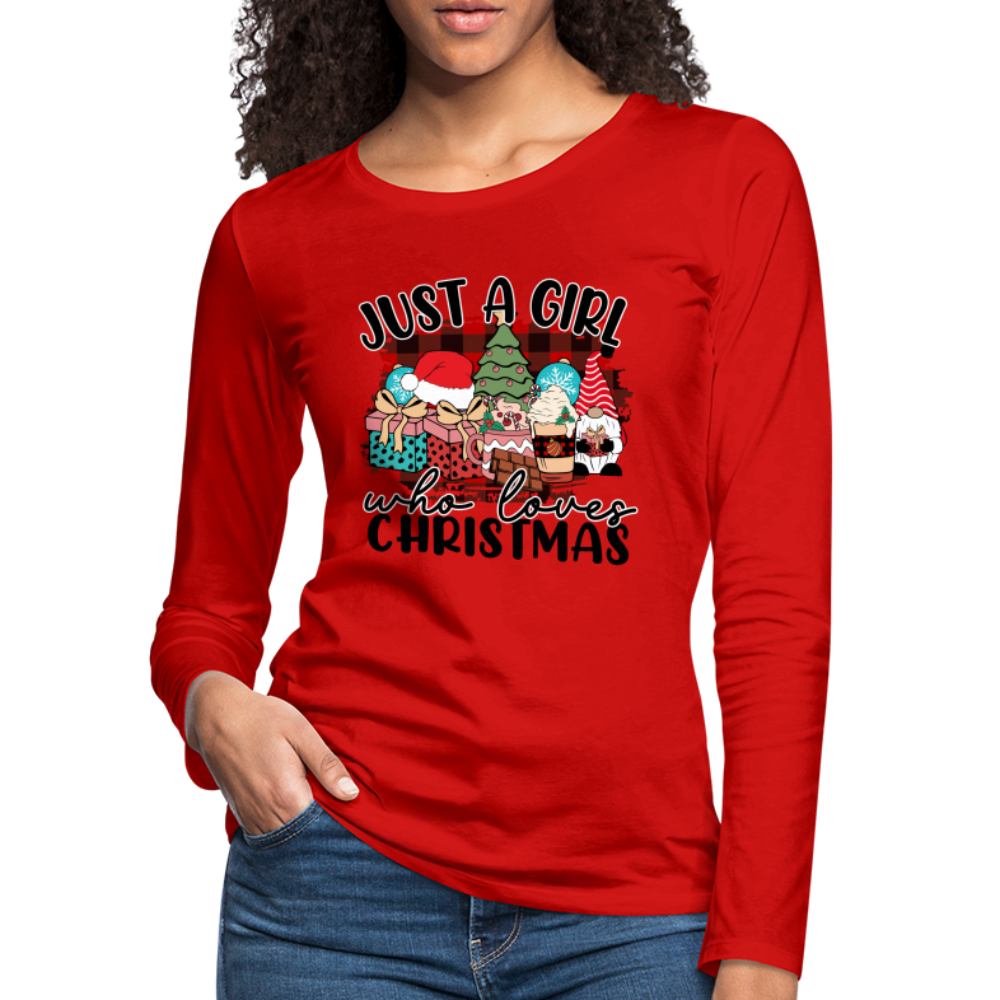 Just A Girl Who Loves Christmas - Women's Premium Long Sleeve T-Shirt - red