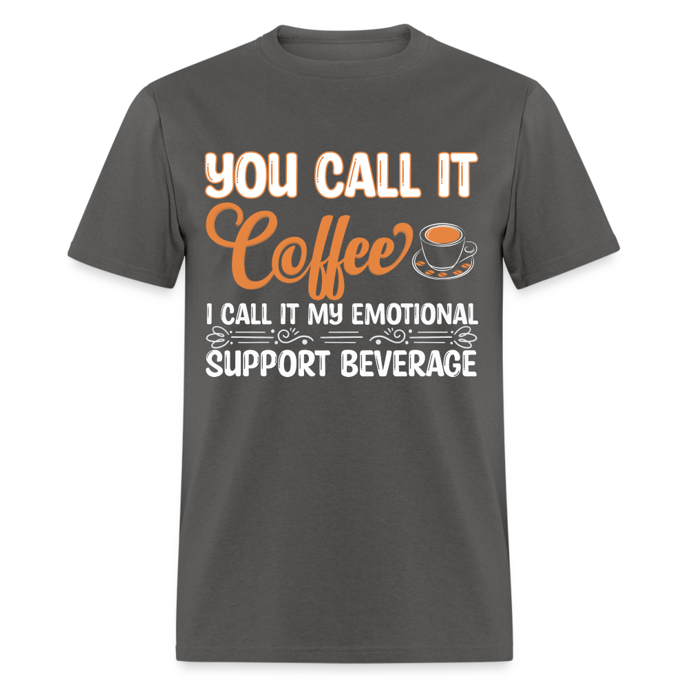 Coffee My Emotional Support Beverage T-Shirt - charcoal