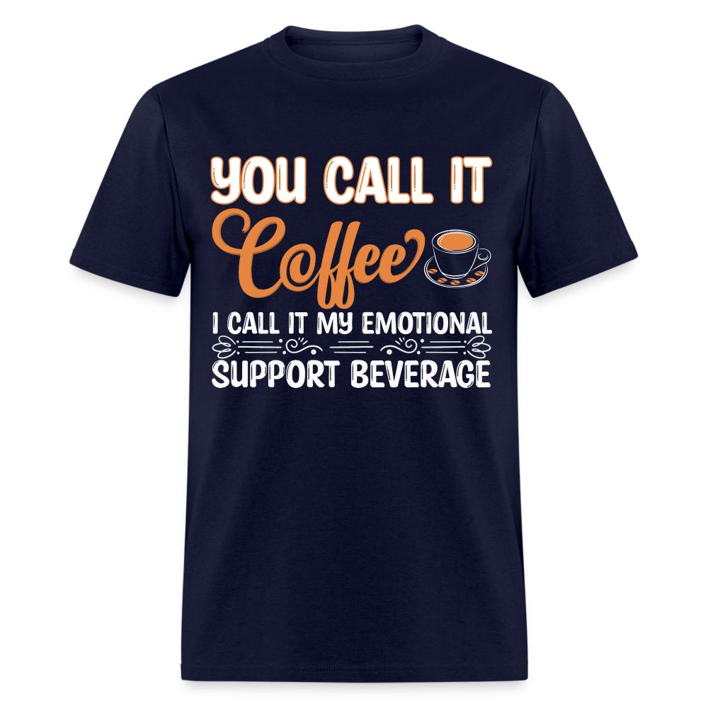 Coffee My Emotional Support Beverage T-Shirt - navy