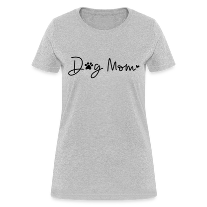 Dog Mom (Women's T-Shirt) - heather gray