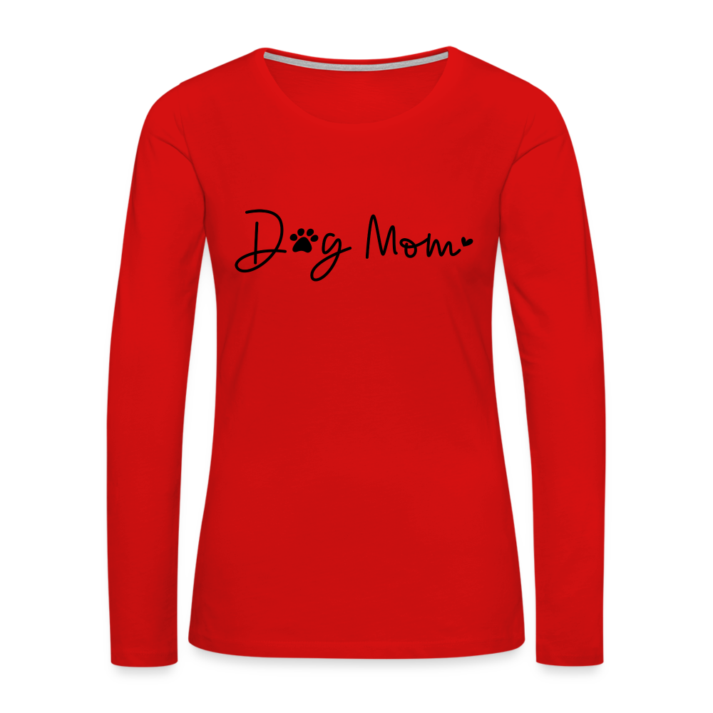 Dog Mom (Women's Premium Long Sleeve T-Shirt) - red